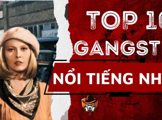 10 Gangster trong Điện Ảnh